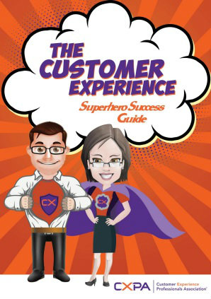 The Customer Experience Superhero Success Guide