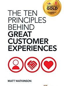 The Ten Principles Behind Great Customer Experiences Financial Times Series