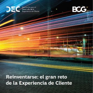 Informe DEC-BCG: Reinventarse: El gran reto