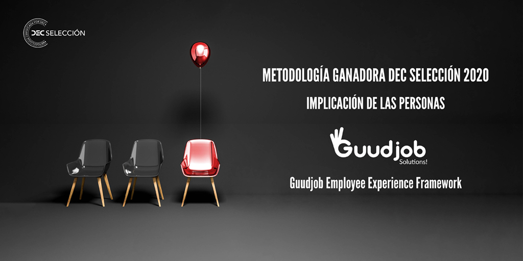 Guudjob Employee Experience Framework - DEC Seleccion - Guudjob