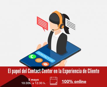 El Papel del Contact Center en la Experiencia de Cliente - DEC Solving