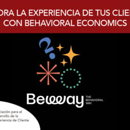 Mejora la experiencia de tus clientes con Behavioral Economics
