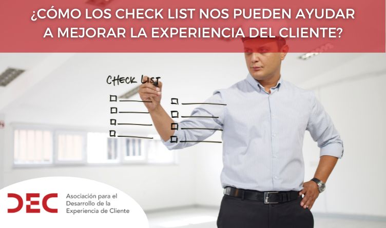 ¿Cómo los check list nos pueden ayudar a mejorar la experiencia del cliente?