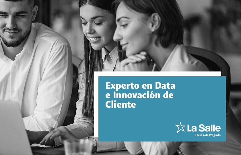 La-Salle-Experto-en-Data-e-Innovacion-de-Cliente-dec 2025