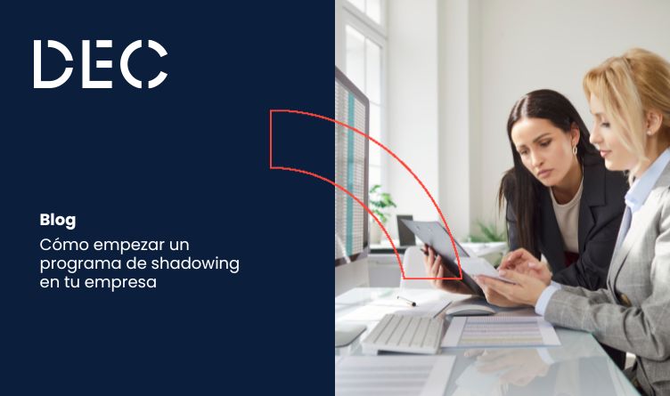 Cómo empezar un programa de shadowing en tu empresa