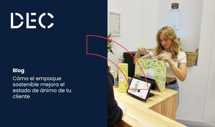 Cómo el empaque sostenible mejora el estado de ánimo de tu cliente